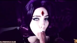 Mollyredwolf teen titans raven gets cumshot from pussy to mouth